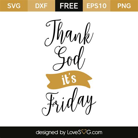 7,175 likes · 9 talking about this. Thank god it's friday | Lovesvg.com