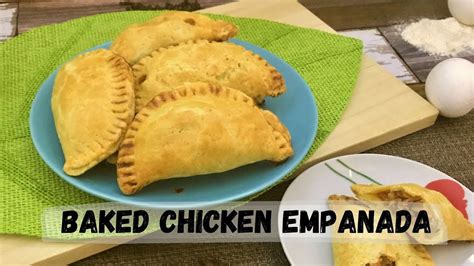Baked Chicken Empanada Recipe Happy Tummy Recipes Youtube