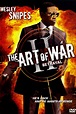 The Art of War II: Betrayal (2008) | FilmFed - Movies, Ratings, Reviews ...