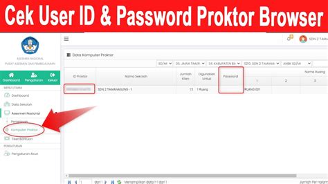 Cara Mendapatkan User Id Dan Password Proktor Browser Untuk Login