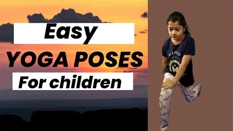 Easy Yoga Poses For Childrenyoga For Children Beginners Morning