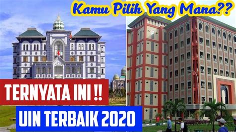 10 Universitas Islam Negeri Terbaik Se Indonesia Versi Webometrics 2020