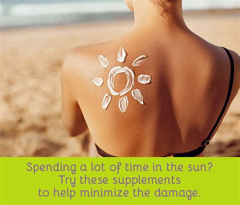 Supplements That Prevent Sunburn How To Protect Your Skin From The