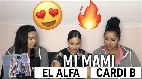 El Alfa Ft Cardi B Mi Mami Video Oficial Reaction Review Youtube