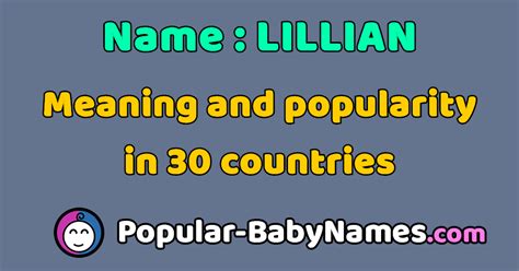 The Name Lillian Popularity Meaning And Origin Popular Baby Names