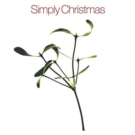 Simply Christmas Various Artists Digital Music