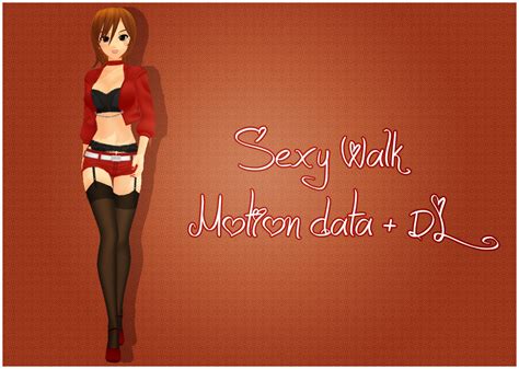 Motion Data Dl Sexy Walk By Tweekcrystal On Deviantart