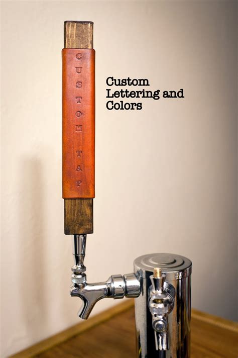 Custom Beer Tap Handle Personalized Tap Handle Leather And