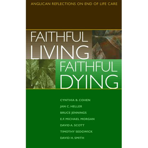 Faithful Living Faithful Dying Paperback
