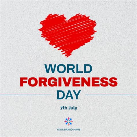 World Forgiveness Day 7thd July Template Postermywall