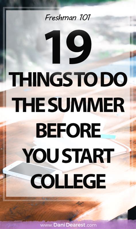 19 Things To Do The Summer Before College