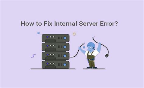 Learn How To Easily Fix The Internal Server Error In WordPress Site