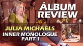REVIEW | JULIA MICHAELS - INNER MONOLOGUE PART 1 (FAIXA A FAIXA) - YouTube
