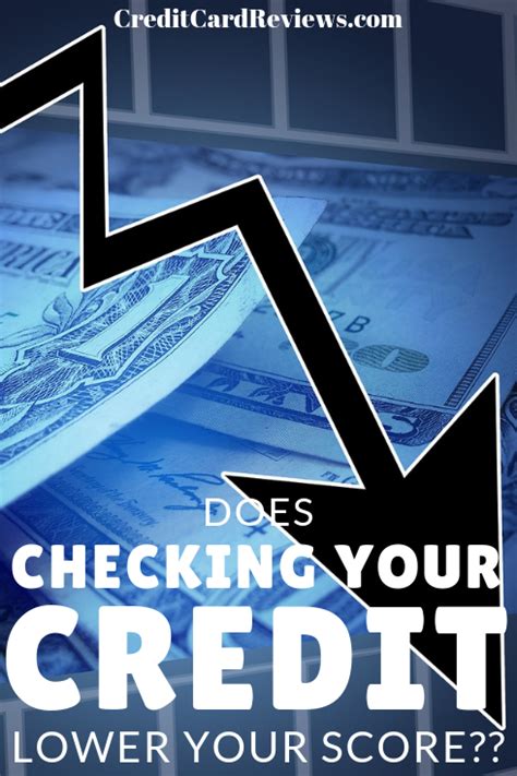 Does Checking Your Credit Lower Your Score