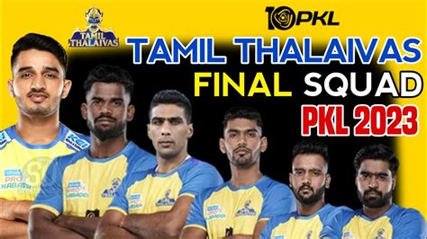 Pro Kabaddi Season 10 Tamil Thalaivas Full Squad PKL 2023 Tamil