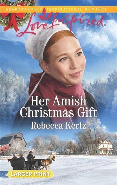Her Amish Christmas Gift By Rebecca Kertz Mass Market Paperback Indigo Chapters In