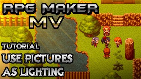 Rpg Maker Mv Tutorial Epic Picture Lighting Youtube