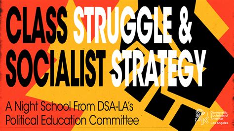 Night School Class Struggle And Socialist Strategy Part 1 Socialist