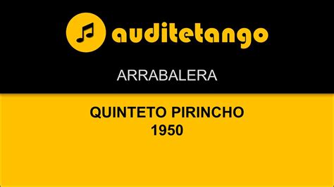 Arrabalera 2 Quinteto Pirincho 1950 Milonga Strumentale Youtube