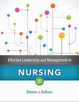 Effective Leadership And Management In Nursing Sullivan