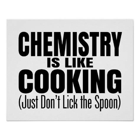 Funny Chemistry Teacher Quote Poster Chemistry Quotes Science Teacher Quotes