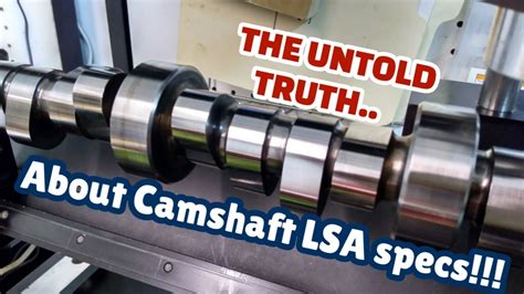 Camshaft Lobe Separation Angle The Untold Truth Of Lsa How To Pick