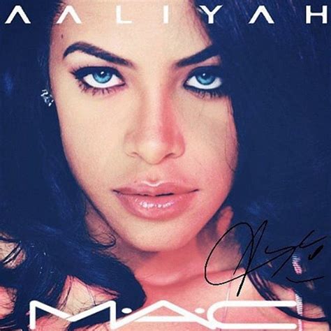 Do You Think Mac Should Create A Line Honoring Aaliyah Aaliyah Mac
