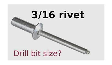 What Size Drill Bit for 3/16 Rivet?