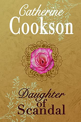 Daughter Of Scandal English Edition Ebook Cookson Catherine