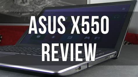 Asus X550 X550vc Review Entry Level 156 Inch Laptop Youtube