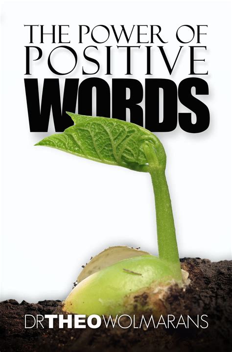 The Power Of Positive Words Ebook By Dr Theo Wolmarans Epub Book
