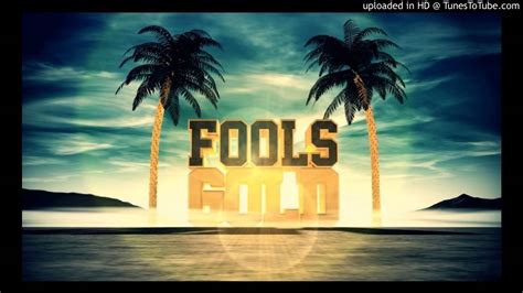 Time for the main attraction the story must be told time for a chain reaction it. Fool's Gold (Music & Lyrics by Mark Melyan) - YouTube