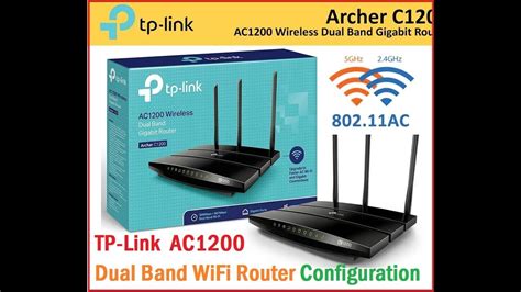 Tp Link Ac Dual Band Wifi Router Configuration Youtube