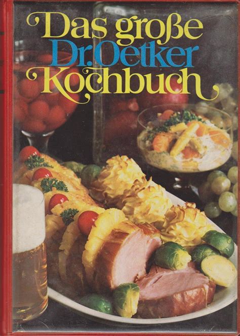 Das Dr Oetker Kochbuch Von Oetker Zvab