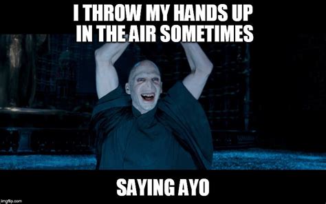 Aint To Party Like A Voldemort Party Imgflip
