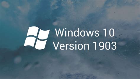 Windows 10 Version 1903 Das Bringt Die Neue Version Des Microsoft