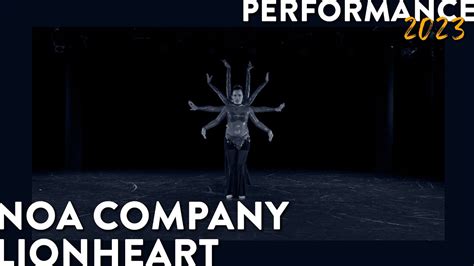 Noá Company Lionheart Performance Tanzfestival Bielefeld Youtube