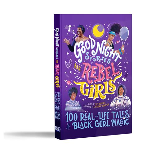 good night stories for rebel girls 100 real life tales of black girl magic simon and schuster