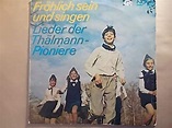 Fröhlich sein und singen - Lieder der Thälmann-Pioniere: Amazon.de ...