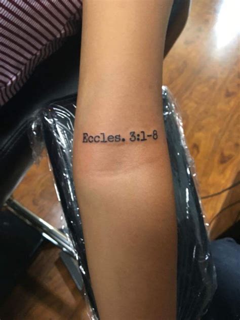 Now viewing scripture range from the book of ecclesiastes chapter 3:1 through chapter 3:8. Bible verse tattoo. Ecclesiastes 3:1-8 | Tattoos and Piercings | Pinterest | Bible verse tattoos ...