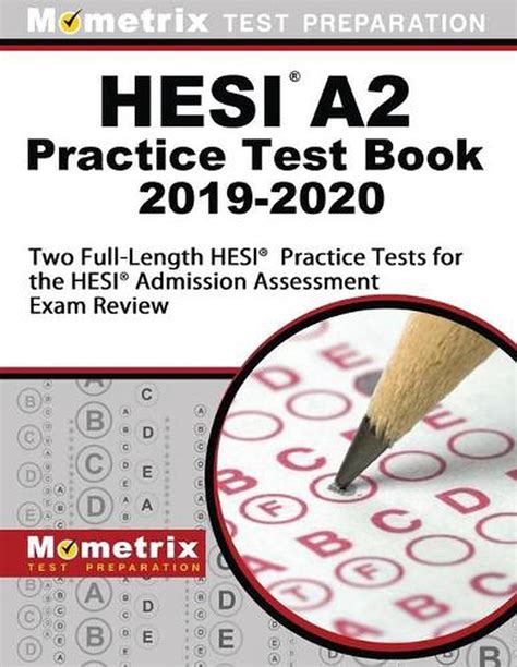 Hesi A2 Practice Test Book 2019 2020 Three Full Length Hesi Practice