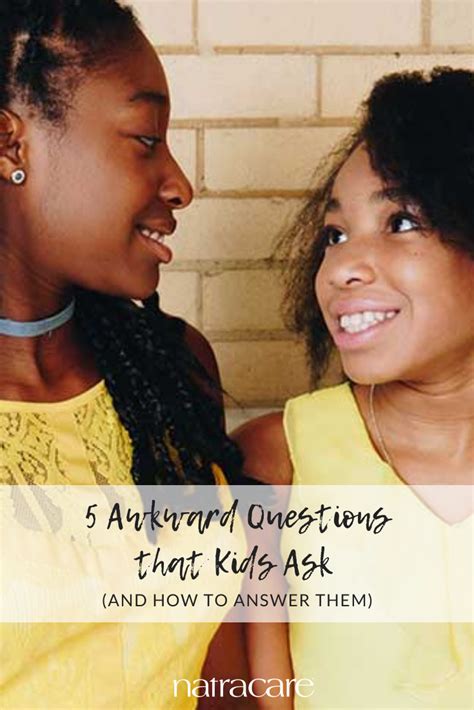 5 Awkward Questions That Kids Ask And How To Answer Them Natracare