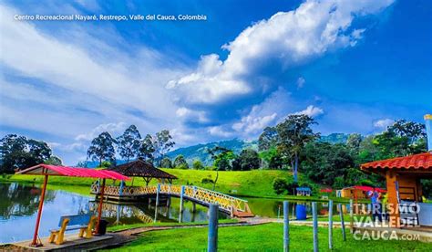 Centro Recreacional Nayare Restrepo Turismo Valle Del Cauca Colombia 10 Turismo Valle Del Cauca