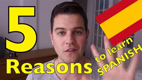 5 Great Reasons To Learn Spanish Youtube