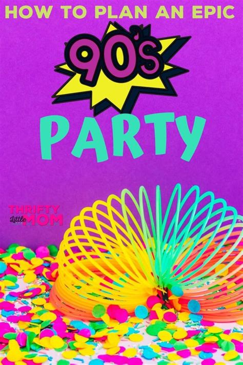 Planning A Classic 90s Party From Start To Finish Thrifty Little Mom