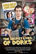The Secret Lives of Dorks (2013) - FilmAffinity