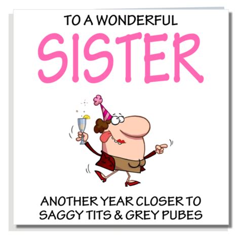 Funny Sister Birthday Card Rude Adult Joke For Women Female Grey Pubes C Ebay