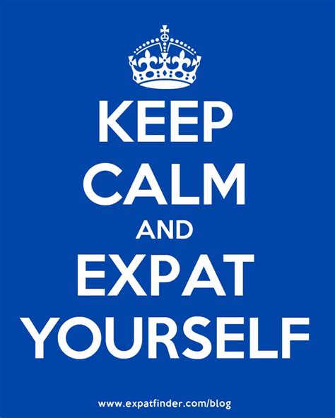 Keep Calm And Expat Yourself Calm Keep Calm Calm Artwork