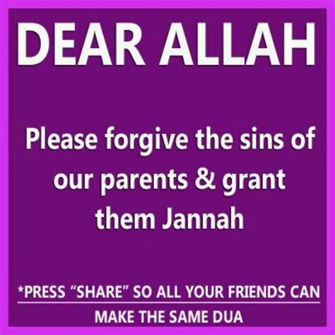 Dua Dear Allah Please Forgive The Sins Of Our Parents And Grant Vthem