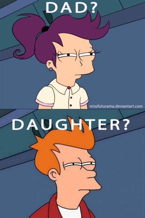 dad futurama fry not sure if know your meme